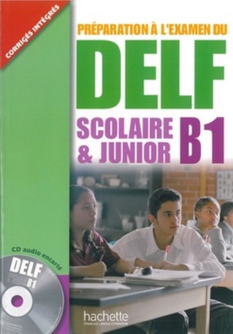 Delf B1 Scolaire et Junior + audio CD