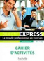 Objectif Express 1 (A1/A2) Cahier d´activites 1 - Nouvelle edition