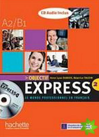 Objectif express 2 (A1/A2)Livre d´éleve + CD Audio