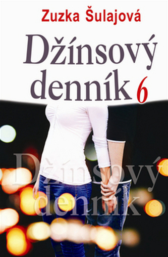 Džínsový denník 6 Džínsový denník 6