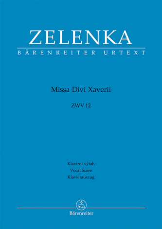 Missa Divi Xaverii ZWV12 Missa Divi Xaverii ZWV12