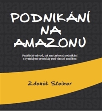 Podnikání na Amazonu Podnikání na Amazonu