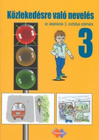 Dopravná výchova pre 3. ročník základných škôl s VJM – učebnica