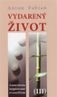 Vydarený život III.