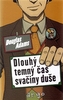 Dlouhý, temný čas svačiny duše