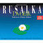 Rusalka. Opera o 3 dějstvích - 2CD