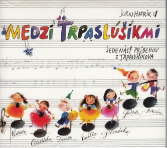 Juraj Hatrík: Medzi trpaslúšikmi