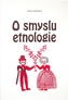 O smyslu etnologie