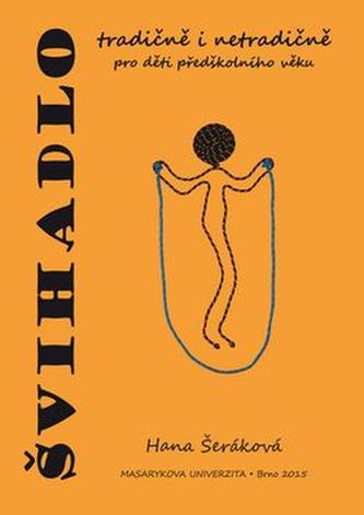 Švihadlo tradičně i netradičně