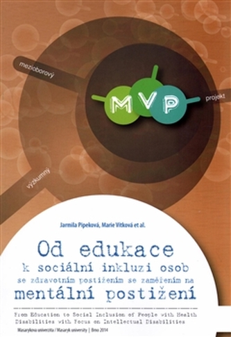 Od edukace k sociální inkluzi osob se zdravotním postižením Od edukace k sociální inkluzi osob se zdravotním postižením
