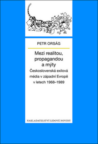 Mezi realitou, propagandou a mýty