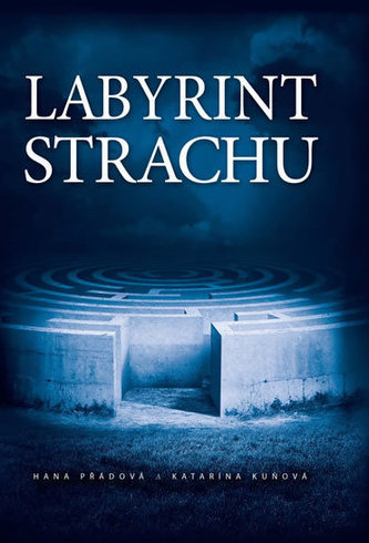 Labyrint strachu