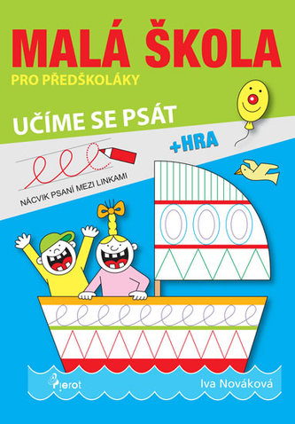 Malá škola pro předškoláky - učíme se psát