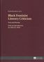 Black Feminist Literary Criticism Past and present