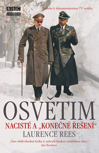Osvětim - Nacisté a konečné řešení