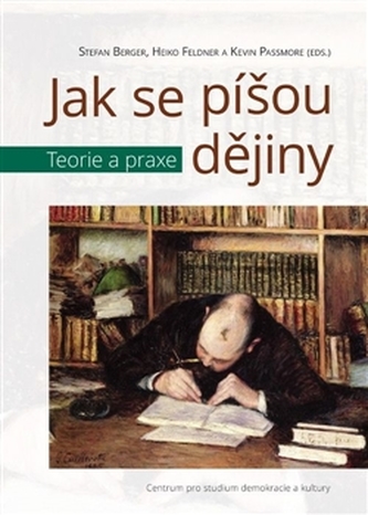 Jak se píšou dějiny Jak se píšou dějiny