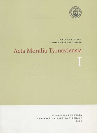 Acta Moralia Tyrnaviensia I