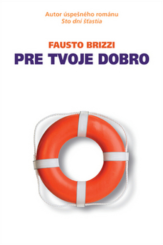 Pre tvoje dobro Pre tvoje dobro