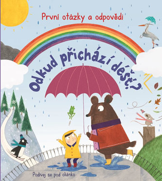 Odkud přichází déšt? - První otázky a odpovědi