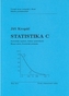Statistika C : statistická regulace, Indexy způsobilosti, Řízení zásob, Statistické přejímky