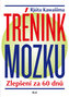 Trénink mozku - Zlepšení za 60 dnů