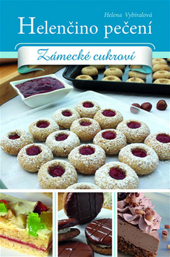 Helenčino pečení Zámecké cukroví