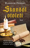 Skandál století - Václav Hanka a první dějství rukopisné aféry