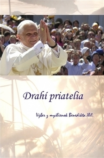 Drahí priatelia