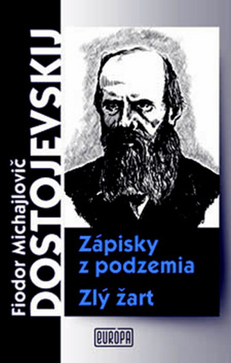 Zápisky z podzemia Zlý žart
