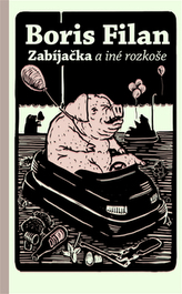 Zabíjačka a iné rozkoše