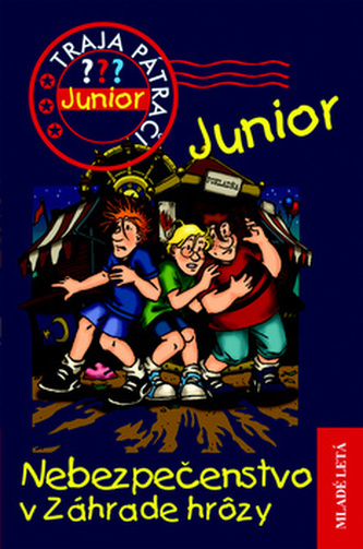 Nebezpečenstvo v Záhrade hrôzy - Traja pátrači JUNIOR 4