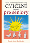 Cvičení (nejen) pro seniory