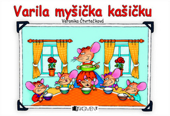 Varila myšička kašičku