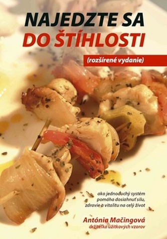 Najedzte sa do štíhlosti (rozšírené vydanie) + DVD Najedzte sa do štíhlosti (rozšírené vydanie) + DVD