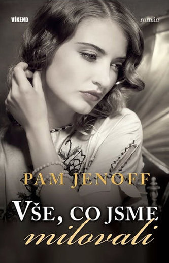 Vše, co jsme milovali Vše, co jsme milovali