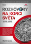 Rozhovory na konci světa 21.12.2012