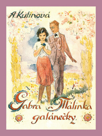 Gabra a Málinka Galánečky