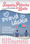 Slepačia polievka pre dušu Pravá láska