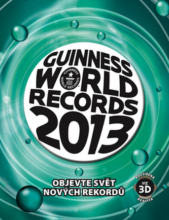 Guinness World Records 2013 Guinness World Records 2013