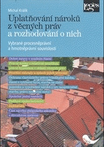 Uplatňování nároků z věcných práv a rozhodování o nich