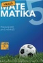 Hravá matematika 5