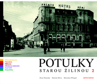 Potulky starou Žilinou 2