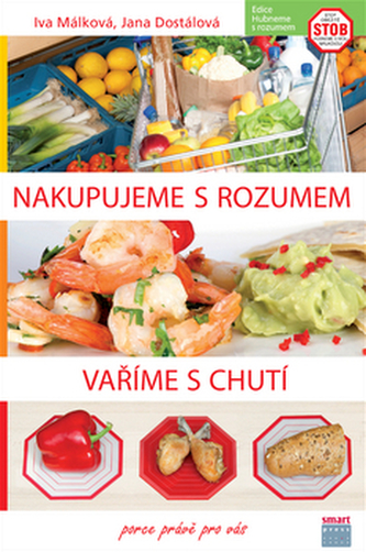 Nakupujeme s rozumem, vaříme s chutí