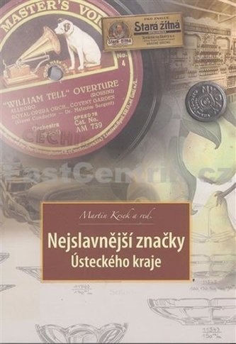 Nejslavnější značky ústeckého kraje