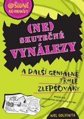 Ošidné nepravdy - Neskutečné vynálezy