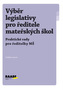 Výběr legislativy pro ředitele MŠ