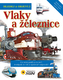 Vlaky a železnice - Hledej a objevuj