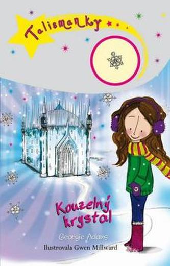 Talismanky 7 – Kouzelný krystal