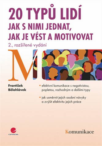 20 typů lidí – jak s nimi jednat, jak je vést a motivovat - 2. vydání