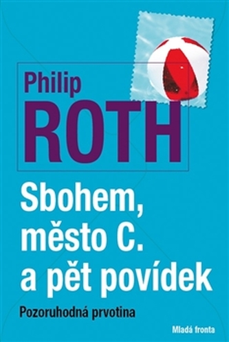 Sbohem, město C. a pět povídek